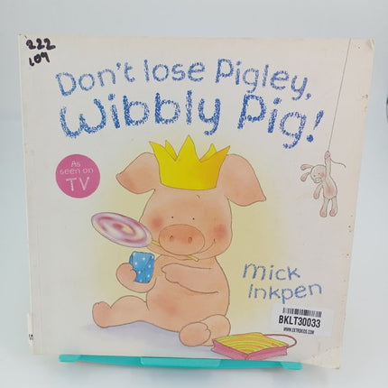 Donot lose pigley ,wibbly pig - BKLT30033