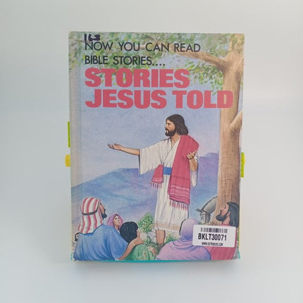Now you can read bible stories Stories Jesus told - BKLT30071