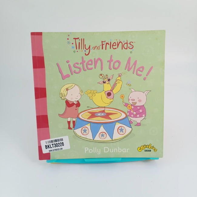 Tilly and friends Listen to me - BKLT30228