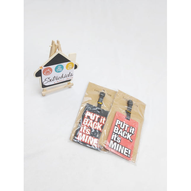 Luggage Tag - put it back its mine - EKC0902